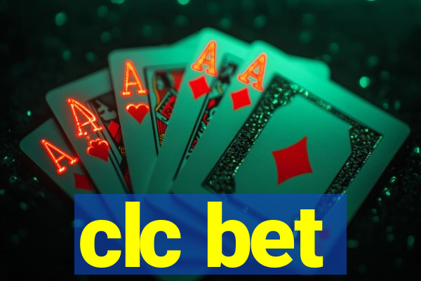 clc bet